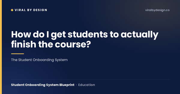 The Student Onboarding System Blueprint